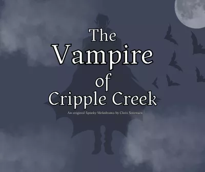 Buy Tickets to The Vampire of Cripple Creek